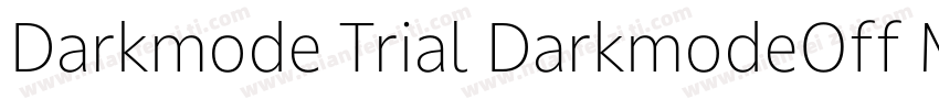 Darkmode Trial DarkmodeOff Medium字体转换